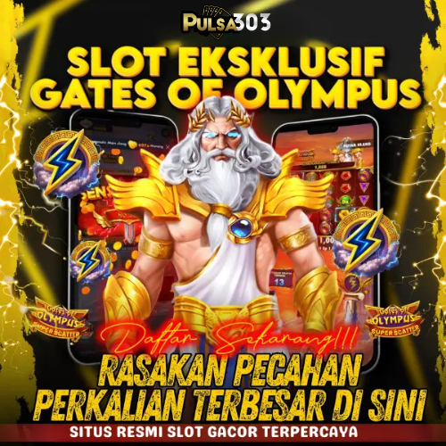 PULSA303 Makin Viral! Daftar Pakai Pulsa Langsung Main Tanpa Ribet